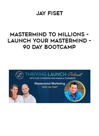 [Download Now] Jay Fiset - Mastermind to Millions