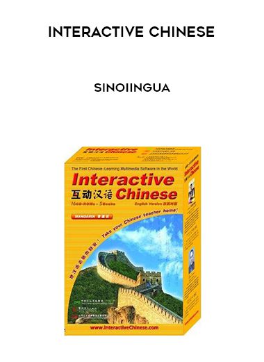 Interactive Chinese – Sinoiingua
