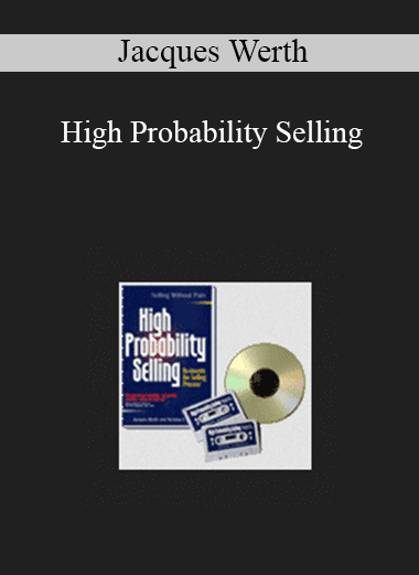 Jacques Werth - High Probability Selling