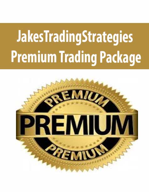 JakesTradingStrategies – Premium Trading Package