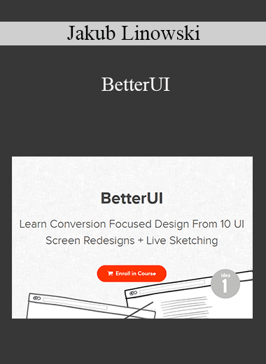 Jakub Linowski - BetterUI