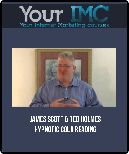James Scott and Ted Holmes - Hypnotic Cold Reading