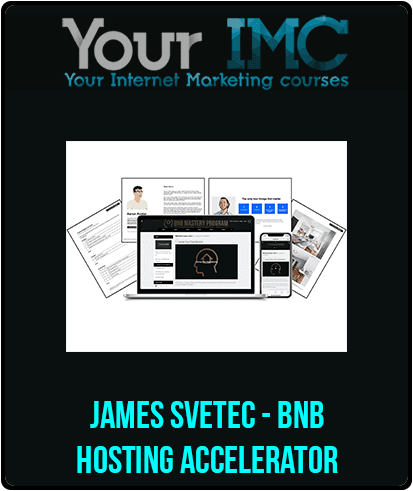 [Download Now] James Svetec - BNB Hosting Accelerator