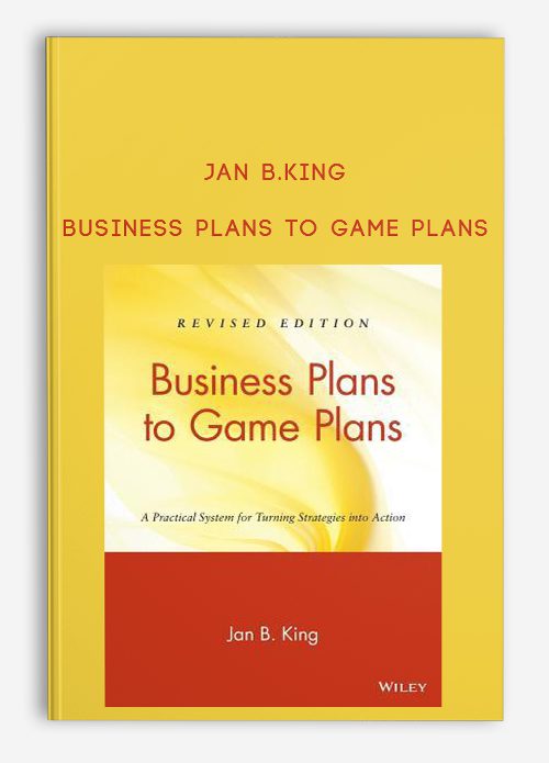 Jan B.King – Business Plans to Game Plans