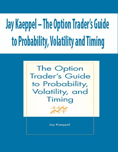 Jay Kaeppel – The Option Trader’s Guide to Probability – Volatility and Timing