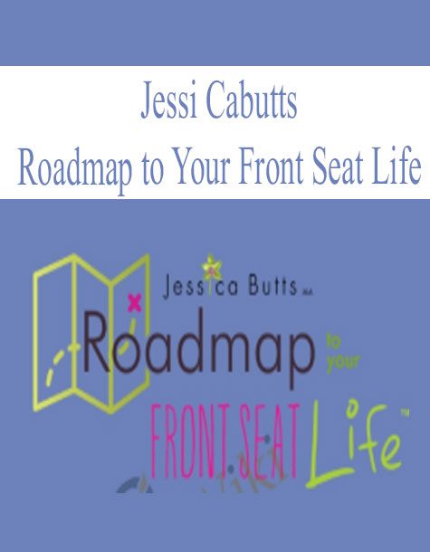 [Download Now] Jessi Cabutts – Roadmap to Your Front Seat Life
