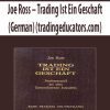 Joe Ross – Trading Ist Ein Geschaft (German) (tradingeducators.com)