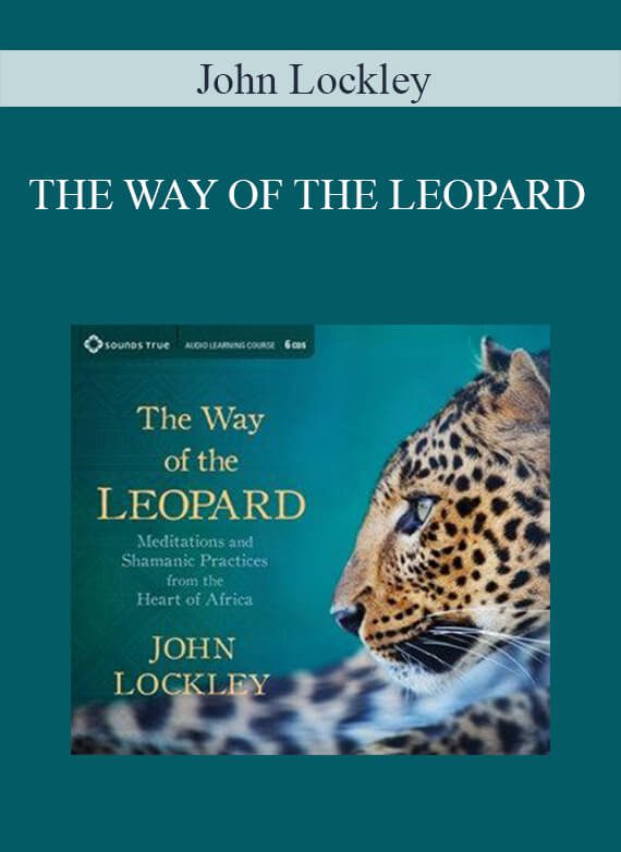 John Lockley – THE WAY OF THE LEOPARD