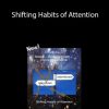 John Overdurf - Shifting Habits of Attention