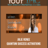 [Download Now] Julie Renee - Quantum Success Activations