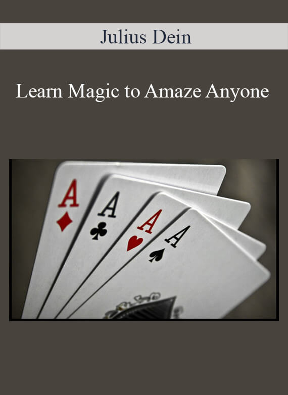 [Download Now] Julius Dein – Learn Magic to Amaze Anyone