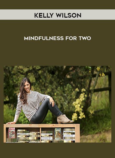 Mindfulness for Two - Kelly Wilson