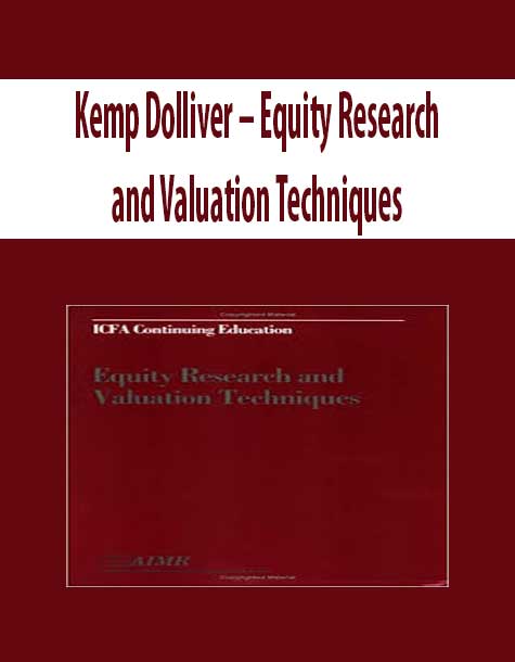 Kemp Dolliver – Equity Research and Valuation Techniques
