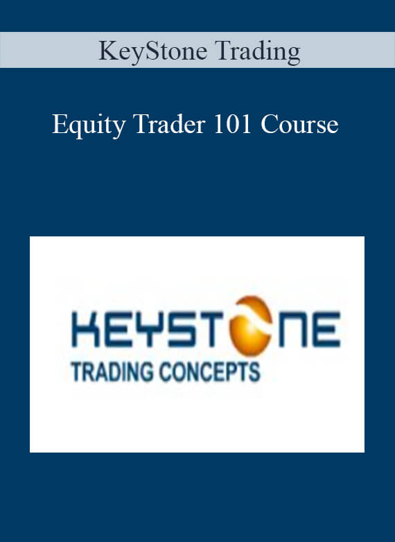 KeyStone Trading – Equity Trader 101 Course