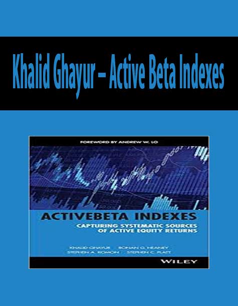 Khalid Ghayur – Active Beta Indexes