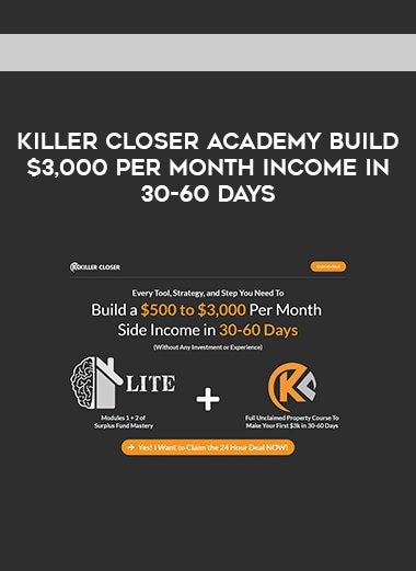 [Download Now] Killer Closer Academy – Build $3