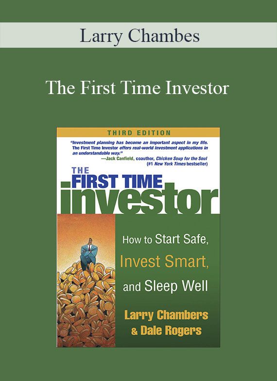 Larry Chambes – The First Time Investor