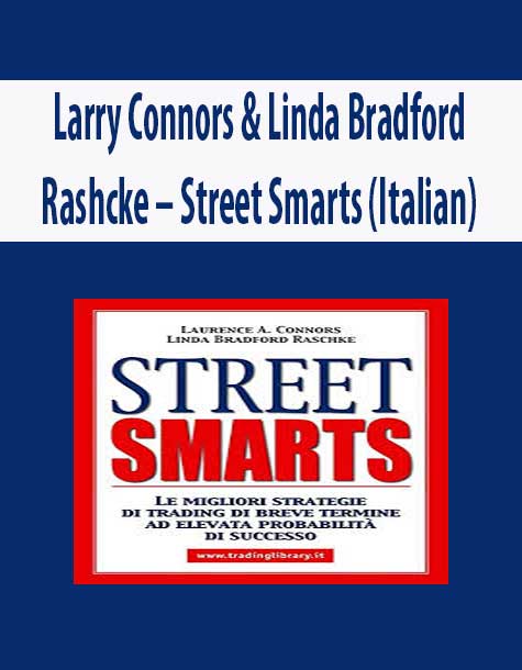 Larry Connors & Linda Bradford Rashcke – Street Smarts (Italian)