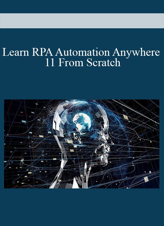 Learn RPA Automation Anywhere 11 From Scratch
