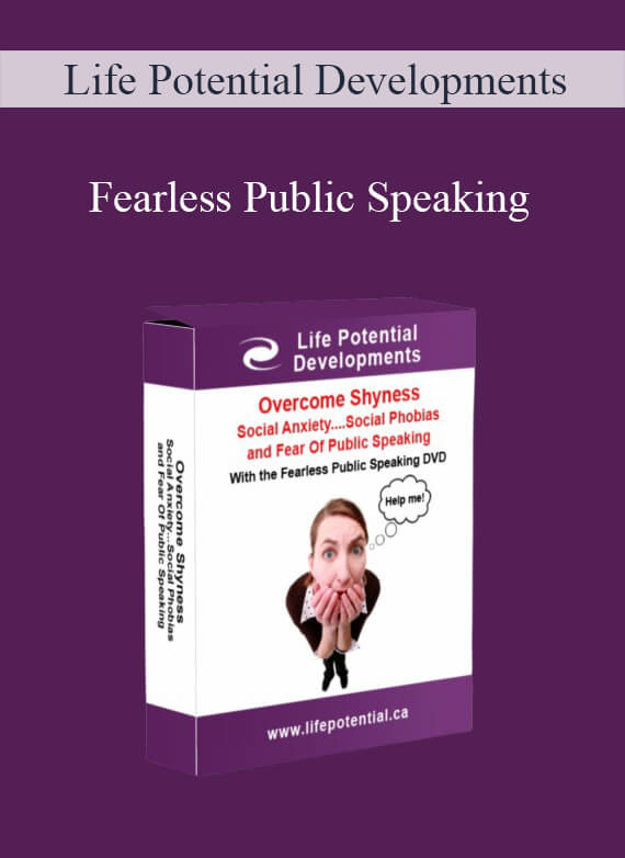 Life Potential Developments – Fearless Public Speaking