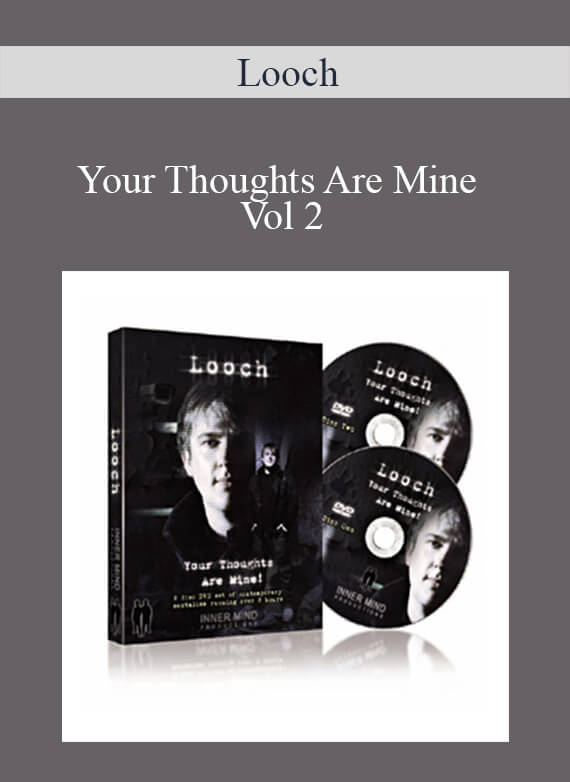 Looch – Your Thoughts Are Mine Vol 2