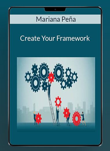 Mariana Peña - Create Your Framework