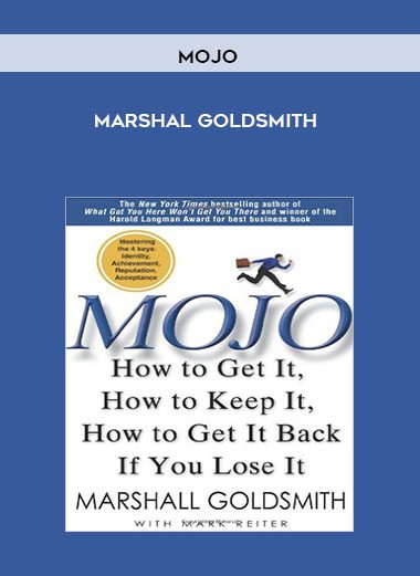 Marshal Goldsmith - Mojo