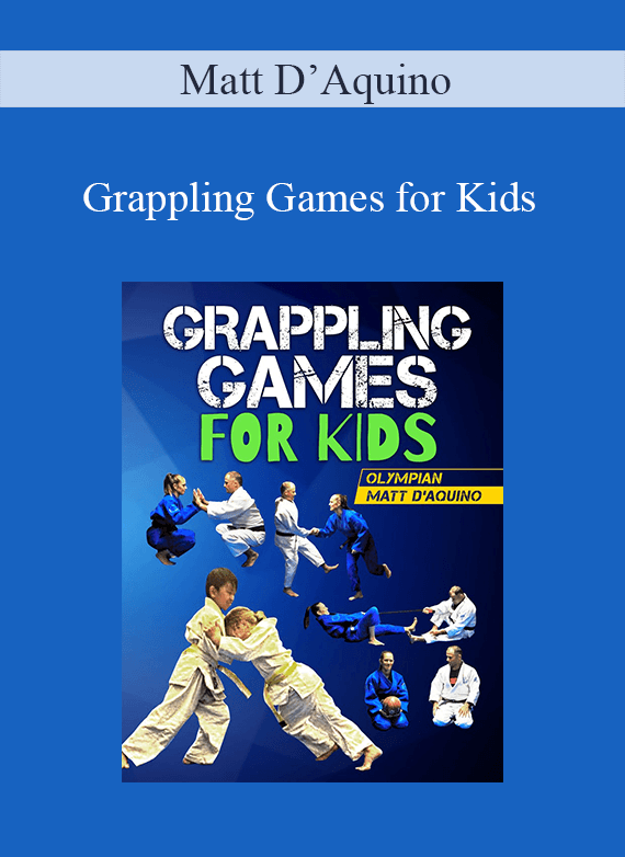 [Download Now] Matt D’Aquino - Grappling Games for Kids