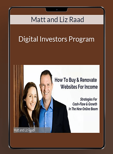 Matt and Liz Raad - Digital Investors Program