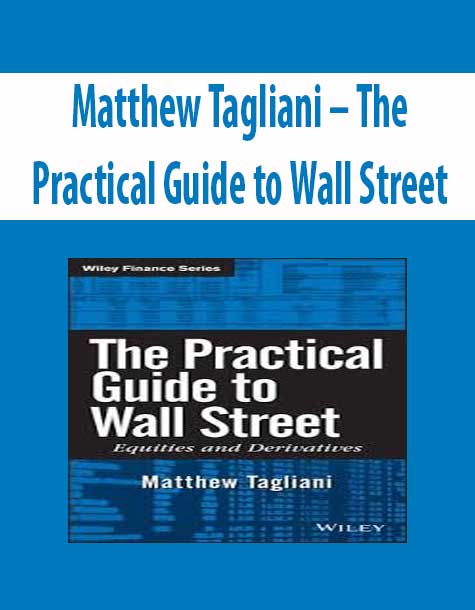 Matthew Tagliani – The Practical Guide to Wall Street