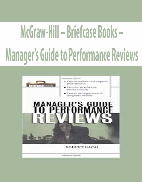 McGraw-Hill – Briefcase Books – Manager’s Guide to Performance Reviews