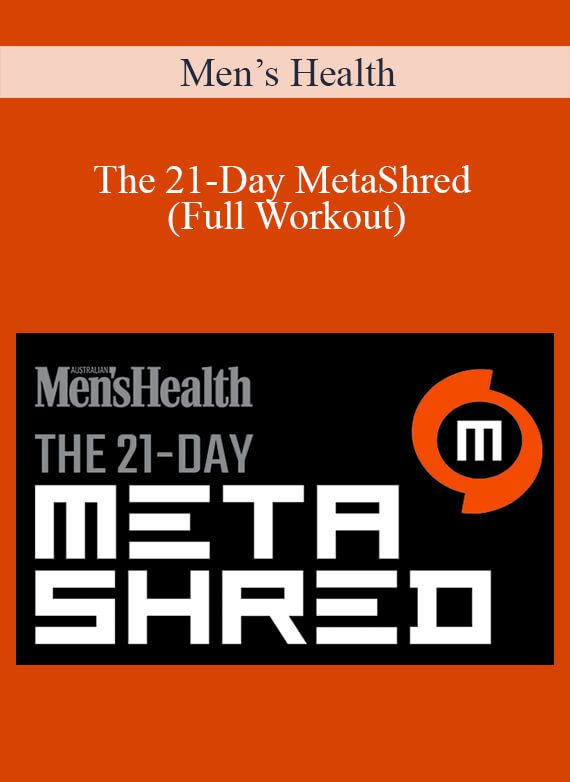 [Download Now] Men’s Health - The 21-Day MetaShred (Full Workout)