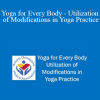 Michelle Mifflin - Yoga for Every Body - Utilization of Modifications in Yoga Practice