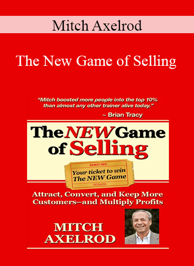 Mitch Axelrod - The New Game of Selling