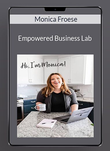 Monica Froese - Empowered Business Lab