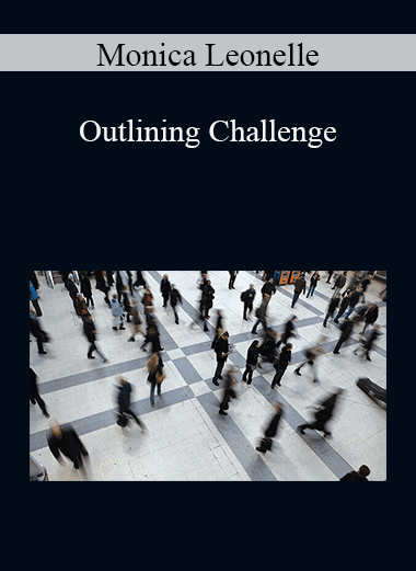 Monica Leonelle - Outlining Challenge