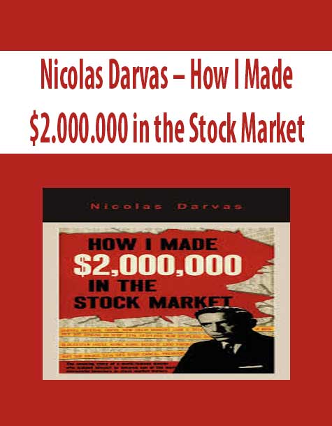 Nicolas Darvas – How I Made $2.000.000 in the Stock Market