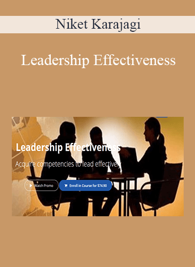 Niket Karajagi - Leadership Effectiveness
