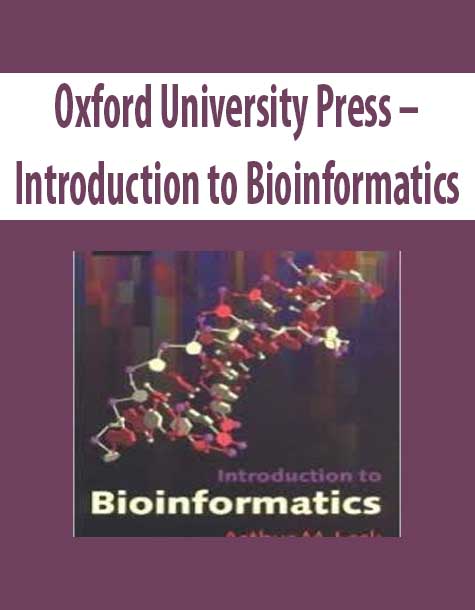 Oxford University Press – Introduction to Bioinformatics