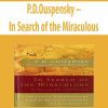 P.D.Ouspensky – In Search of the Miraculous