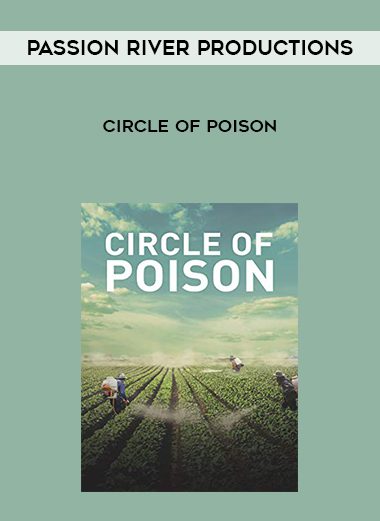 Passion River Productions – Circle Of Poison