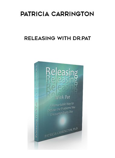 Patricia Carrington-Releasing with Dr.Pat