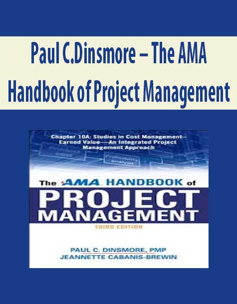 Paul C.Dinsmore – The AMA Handbook of Project Management