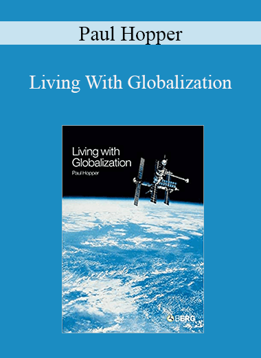 Paul Hopper - Living With Globalization