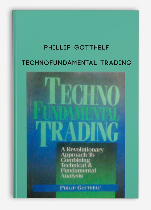 Phillip Gotthelf – TechnoFundamental Trading