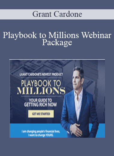 Playbook to Millions Webinar Package - Grant Cardone