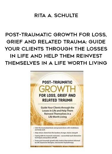[Download Now] Post-Traumatic Growth for Loss