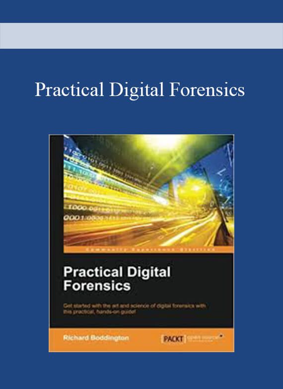 Practical Digital Forensics