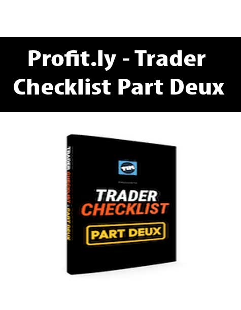 [Download Now] Profit.ly - Trader Checklist Part Deux