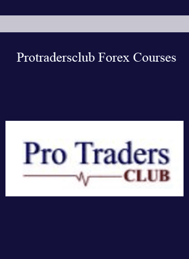Protradersclub Forex Courses